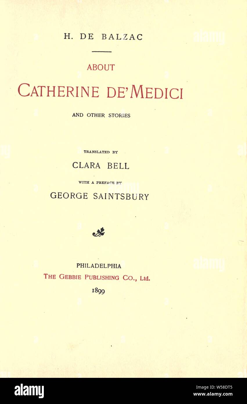 Acerca de Catalina de Médicis y otras historias :, Honoré de Balzac, 1799-1850 Foto de stock