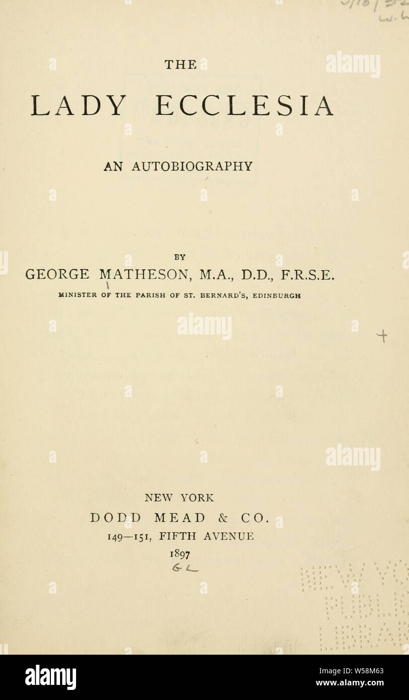 La señora Ecclesia, una autobiografía : Matheson, George, 1842-1906 Foto de stock