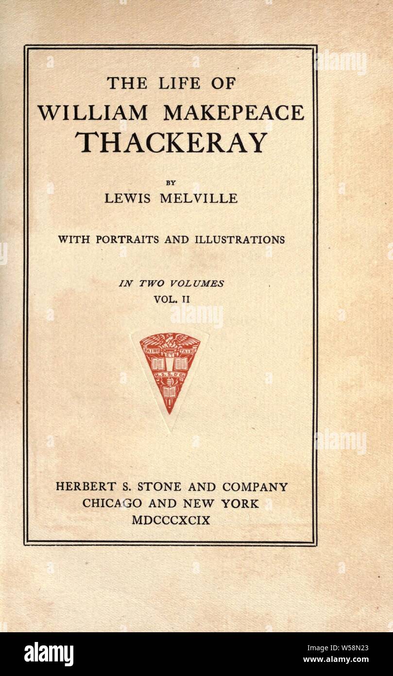 La vida de William Makepeace Thackeray : Benjamin, Lewis Saúl, 1874-1932 Foto de stock