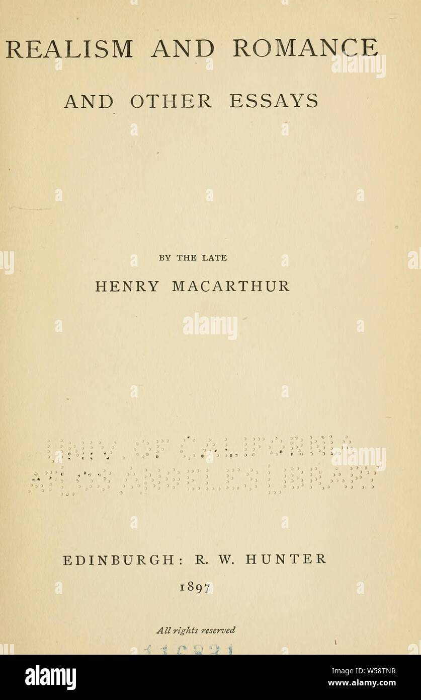 El Realismo y el romance, y otros ensayos : MacArthur, Henry, 1872-1896 Foto de stock