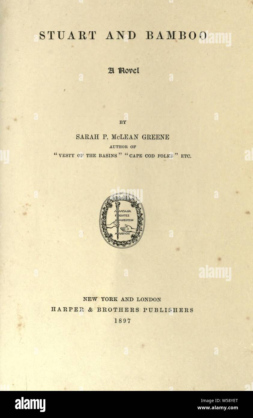 Stuart y bambú; una novela : Greene, Sarah Pratt McLean, 1856-1935 Foto de stock