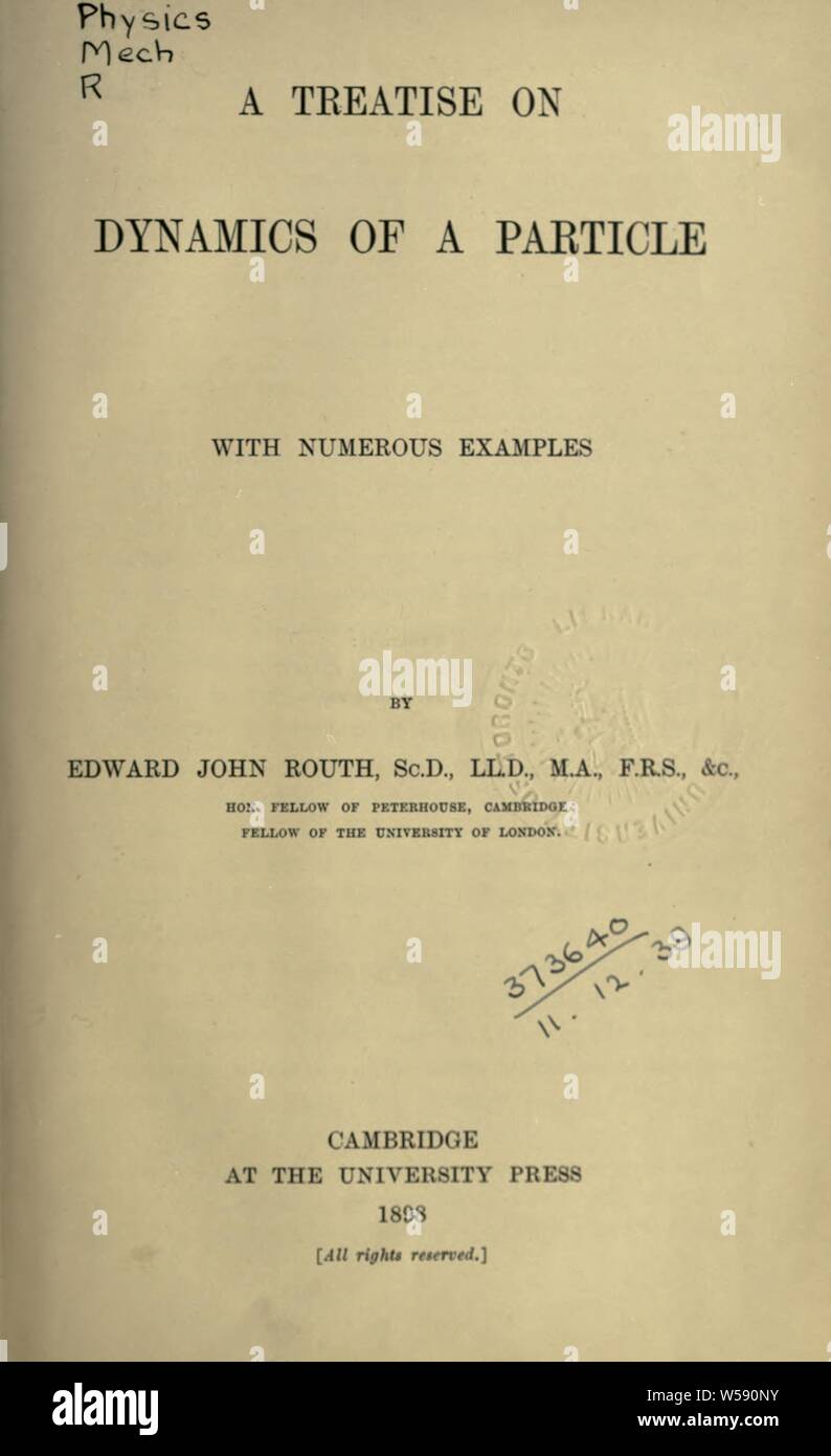 Un tratado sobre la dinámica de una partícula; con numerosos ejemplos : Routh, Edward John, 1831-1907 Foto de stock