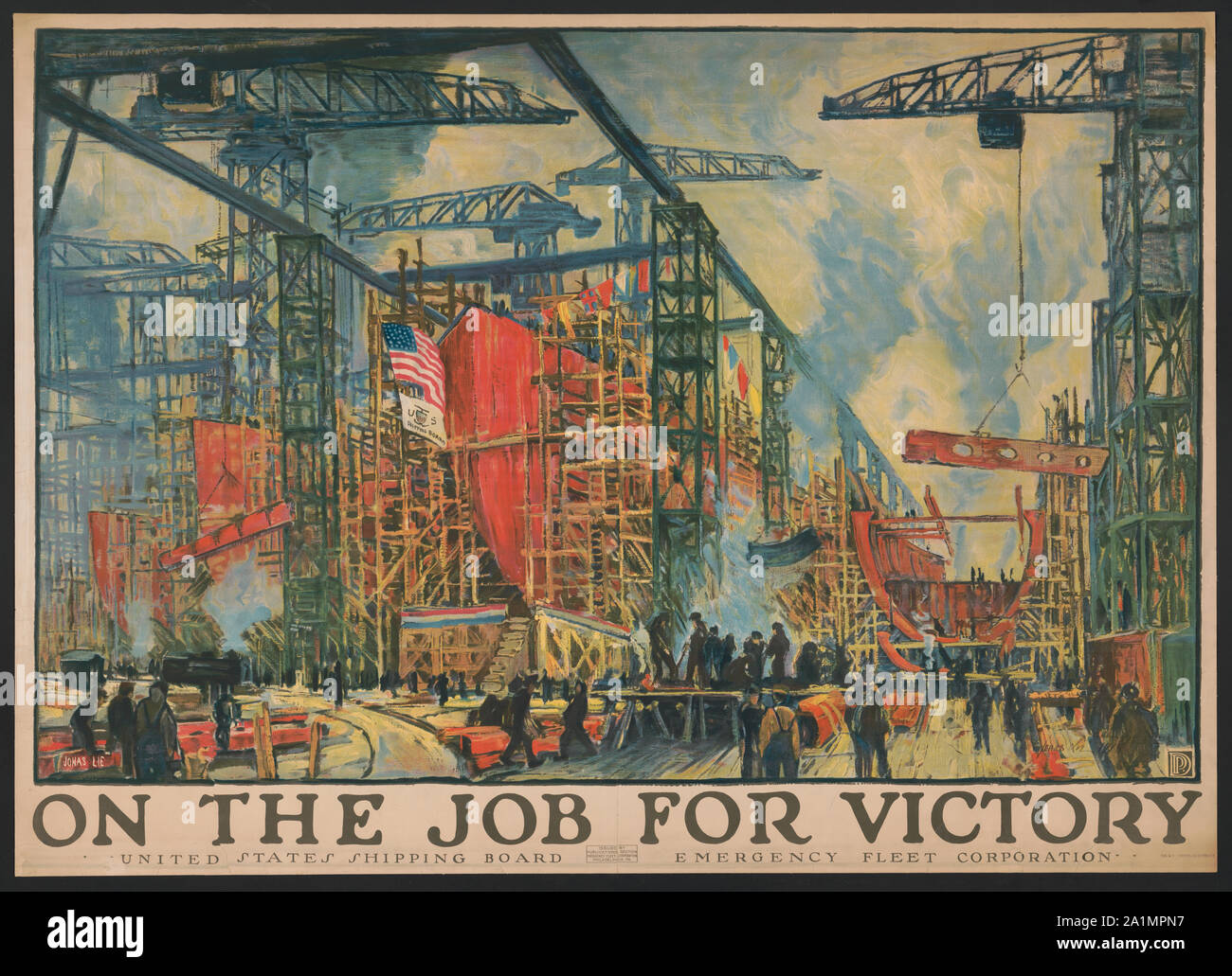 Sur le travail pour la victoire United States Shipping Board, la flotte d'urgence / Société / Jonas mensonge ; l'W.F. Pouvoirs Co. Litho., N.Y. Banque D'Images