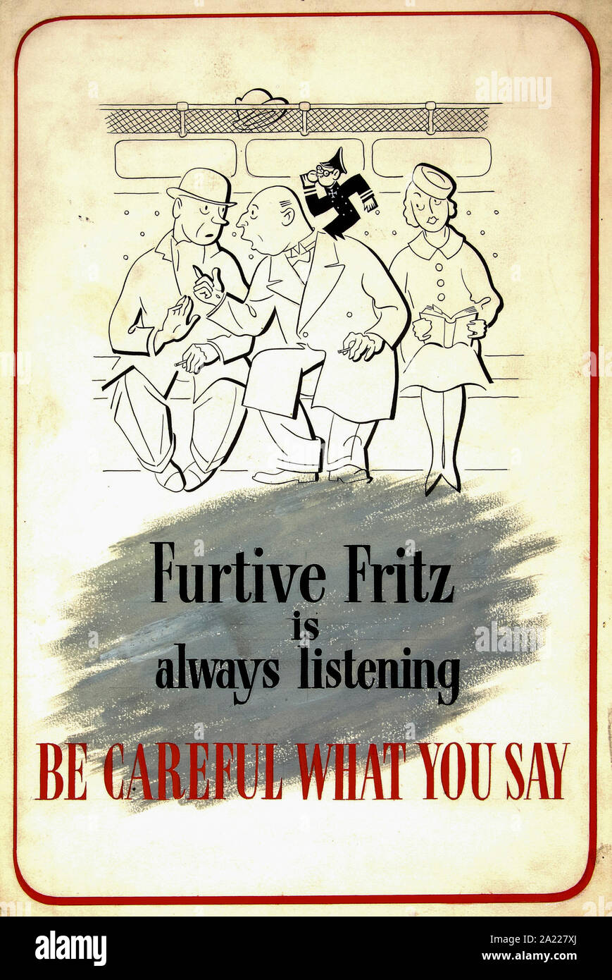 British, WW2, la négligence, l'affiche parler Fritz furtive est toujours à l'écoute, faites attention à ce que vous dites, poster, 1939-1946 Banque D'Images