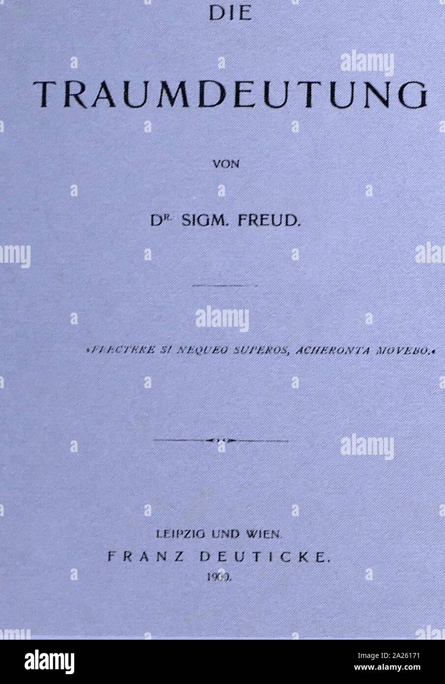 Page de titre de "Interprétation des Rêves" Traumdeuting Die) 1900 par Sigmund Freud, (1856 - 23 septembre 1939) ; et le neurologue autrichien fondateur de la psychanalyse Banque D'Images