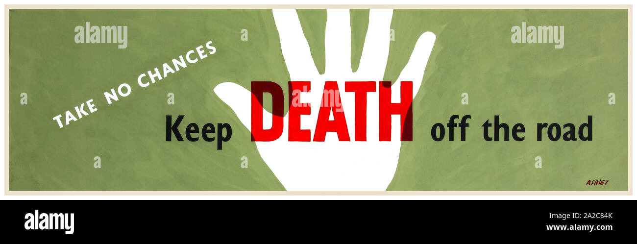 British, WW2, la sécurité routière affiche, ne prenons pas de risques, gardez la mort hors de la route, les doigts ouverts à la verticale (main), 1939-1946 Banque D'Images