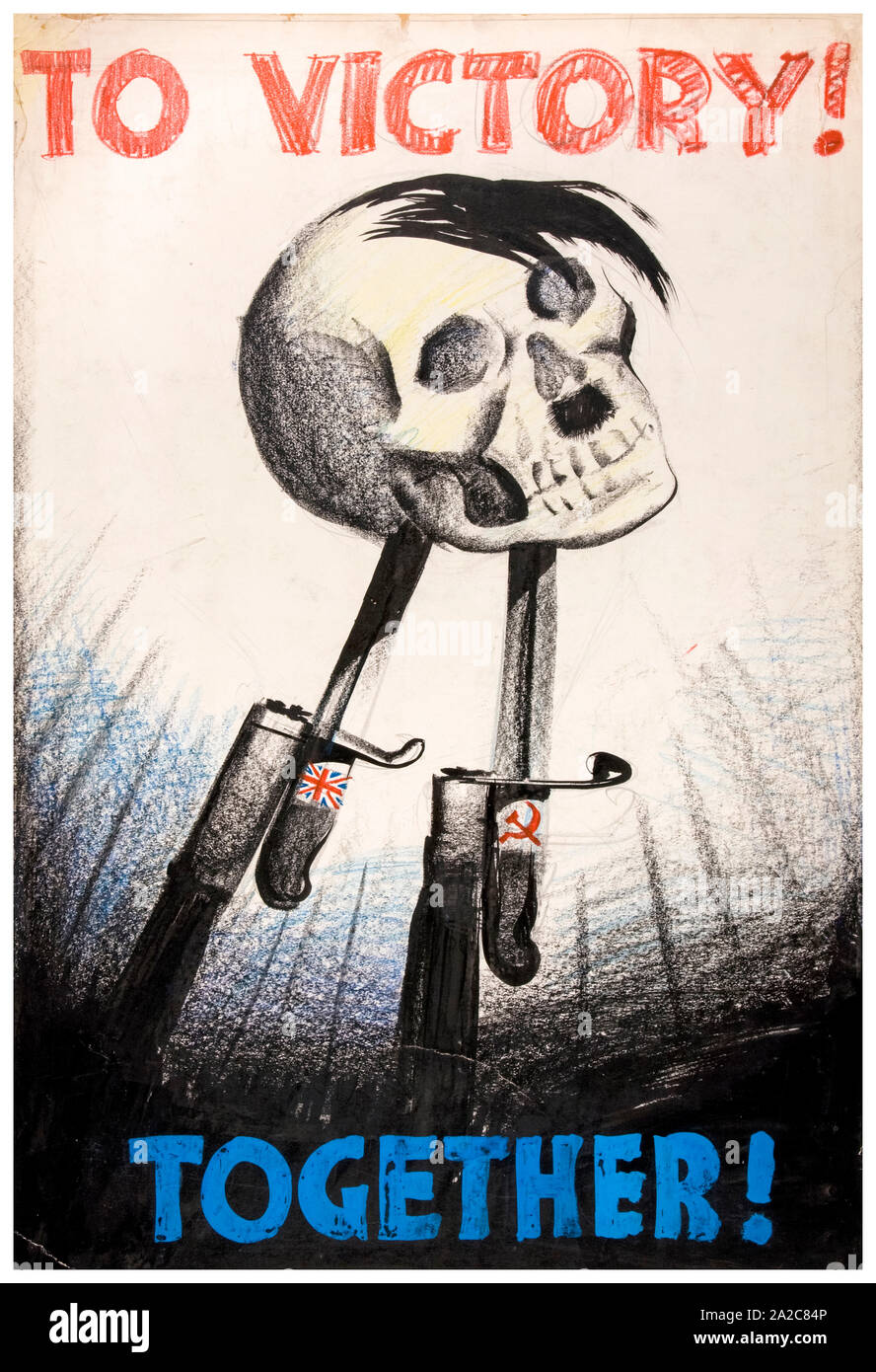 British, WW2, à la victoire ensemble !, de l'unité de force, de l'affiche de la coopération des alliés, Hitler (crâne transpercé sur deux baïonnettes, Union Jack et d'un marteau et de la Faucille) 1939-1946 Banque D'Images