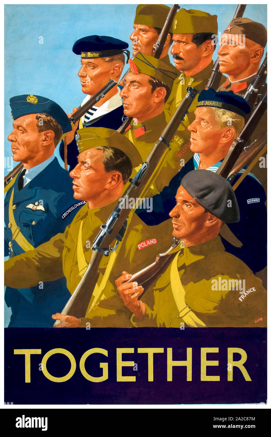 British, WW2, l'unité de force interalliée, affiche de la coopération, ensemble, (Allied gratuitement les militaires européens) 1939-1946 Banque D'Images