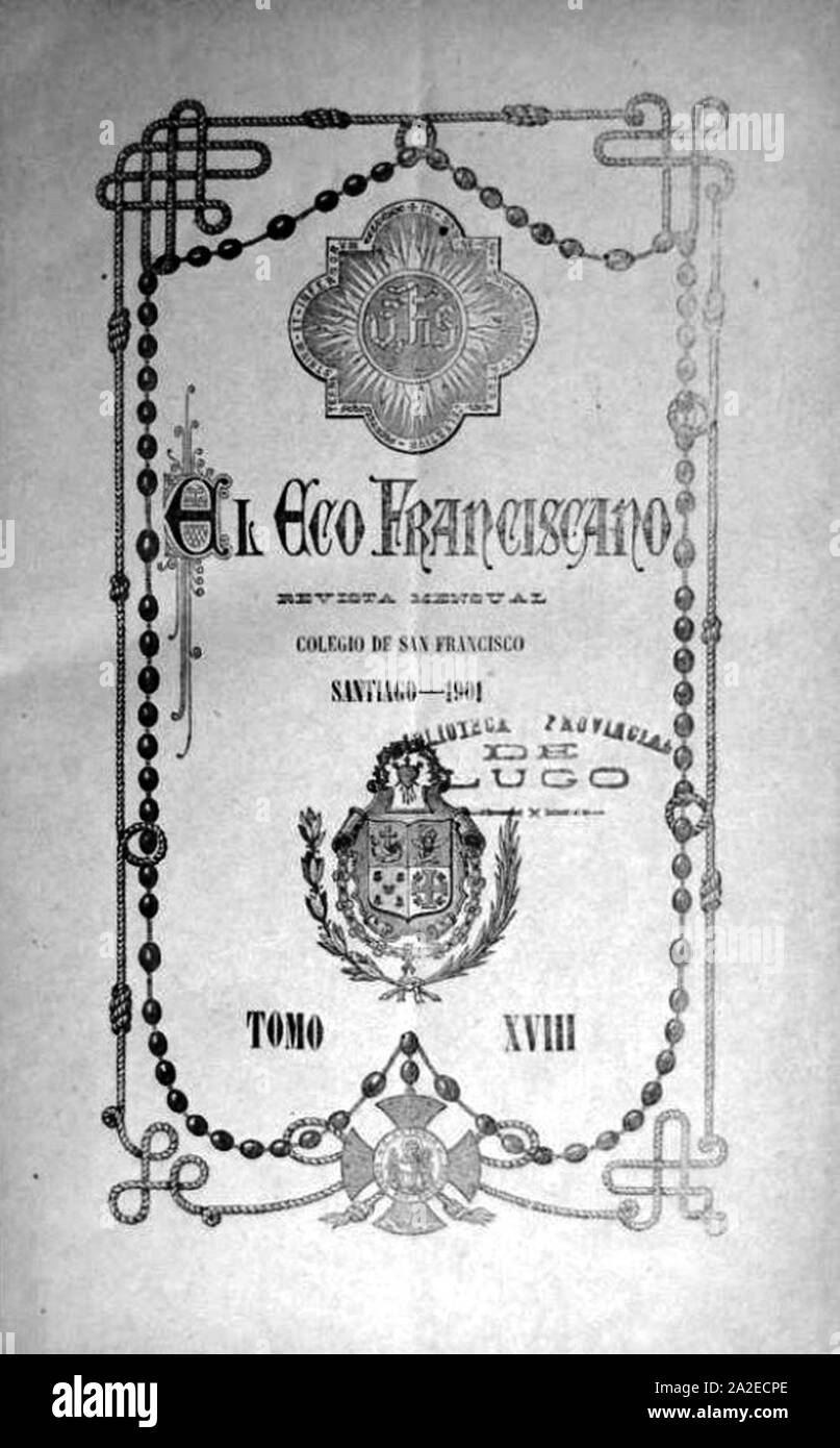 El Eco Franciscano, revista, Colegio de San Francisco, Santiago 1901, tomo XVIII. Banque D'Images