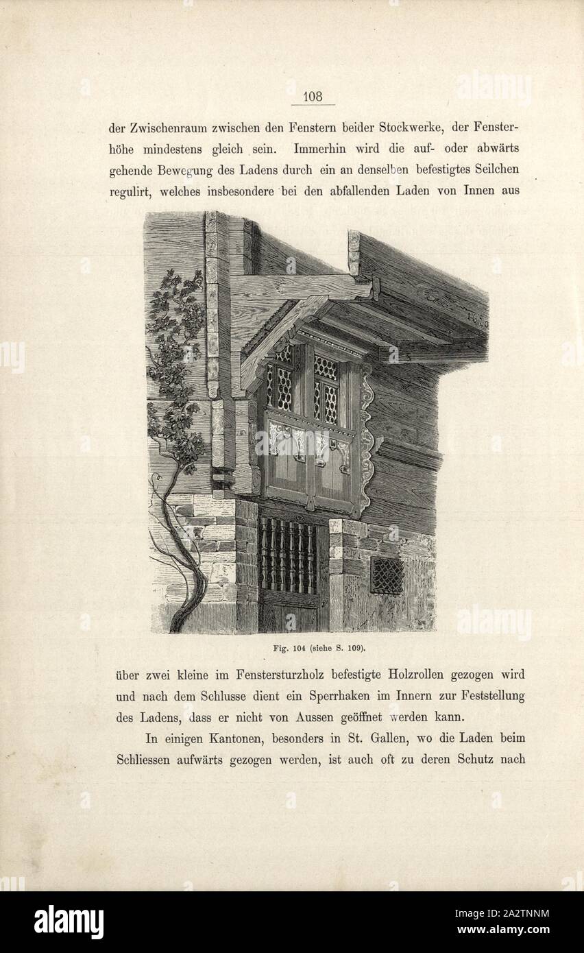 Volets 3, façade et d'un obturateur sur une maison en bois, fig. 104, p. 108, 1885, Ernst Gladbach : Die der Schweiz, Holz-Architectur 2. Aufl. Zürich & Leipzig : Orell Füssli, 1885 Banque D'Images