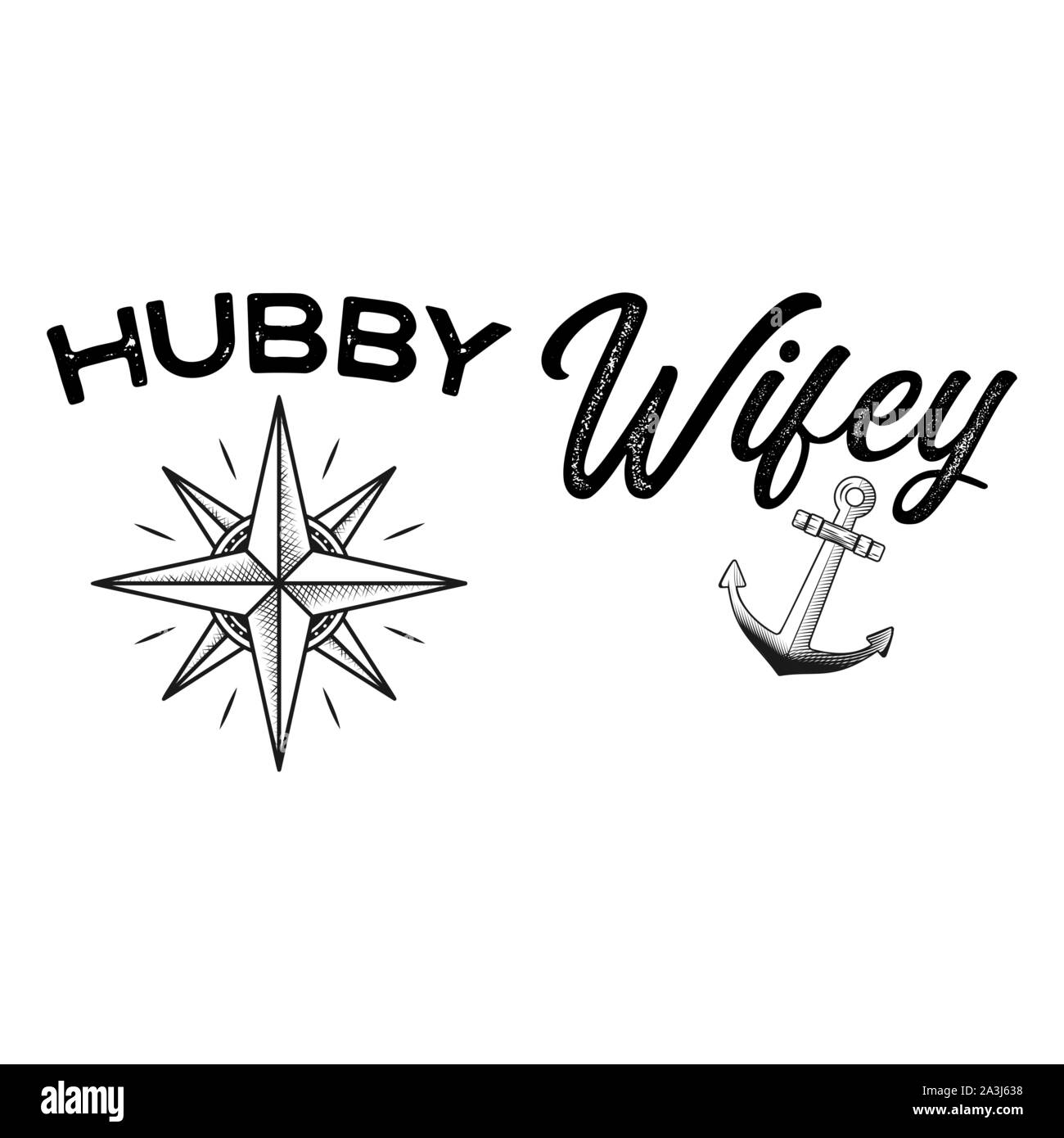 Vintage Style Nautique Imprimer Des Motifs Pour T Shirt Des Logos Ou D Un Insigne Hubby Et Wifey Typographie Avec Boussole Rose Des Vents Et De L Ancre L Embleme De La Marine De La Mer