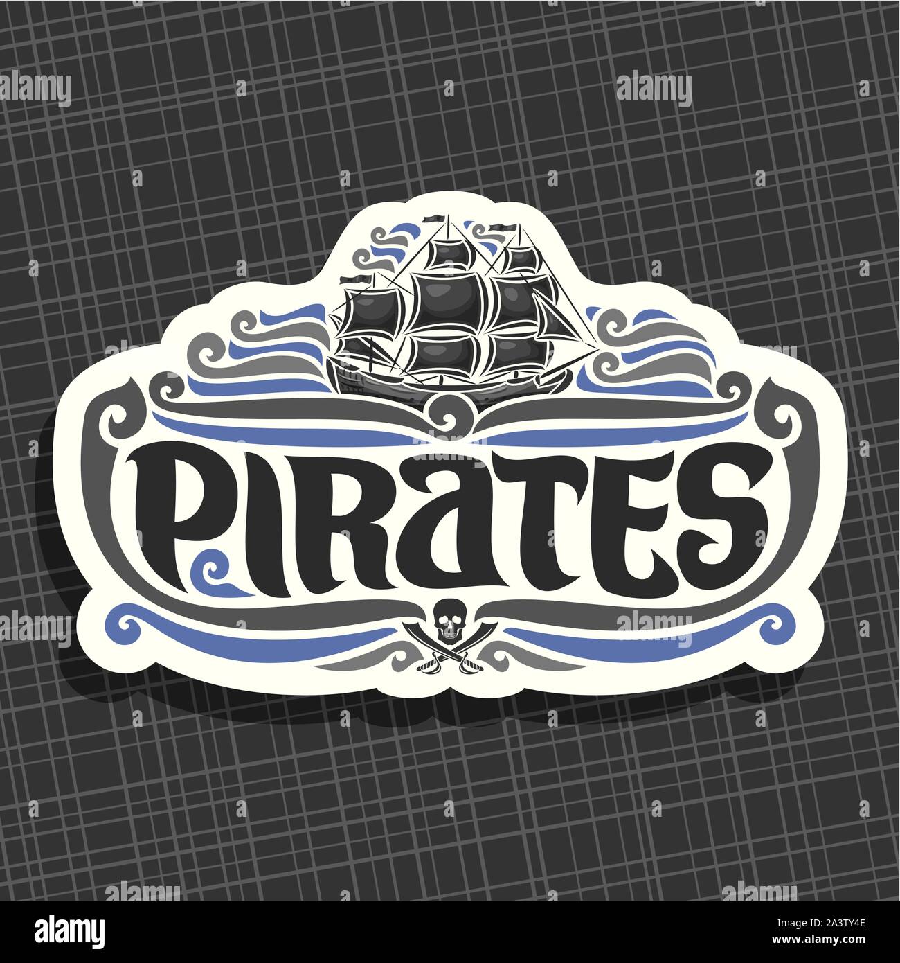 Logo Vector pour les Pirates thème, vieux bateau à voile voiles noirs sur les vagues de la mer des caraïbes, pinceau original typeface pour mot pirates, étiquette avec jolly ro Illustration de Vecteur