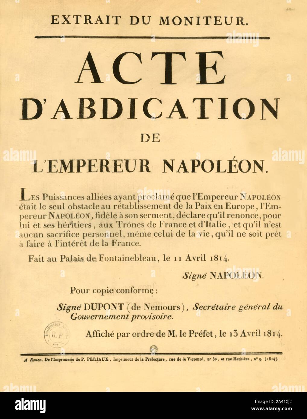 Avis Annoncant L Abdication De Napoleon Le 11 Avril 1813 1921 Extrait Du Moniteur Acte D Abdication De L Empereur Napoleon Xe9 On Extrait De Le Moniteur Universel Journal Napoleon A Passe Les Derniers Jours