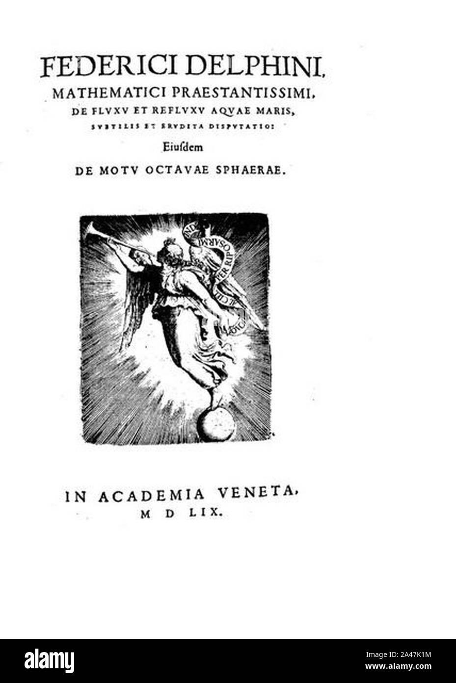 Federico Delfino - Federici Delphini mathematici ... De fluxu et ref 1559 - BEIC 1265999. Banque D'Images
