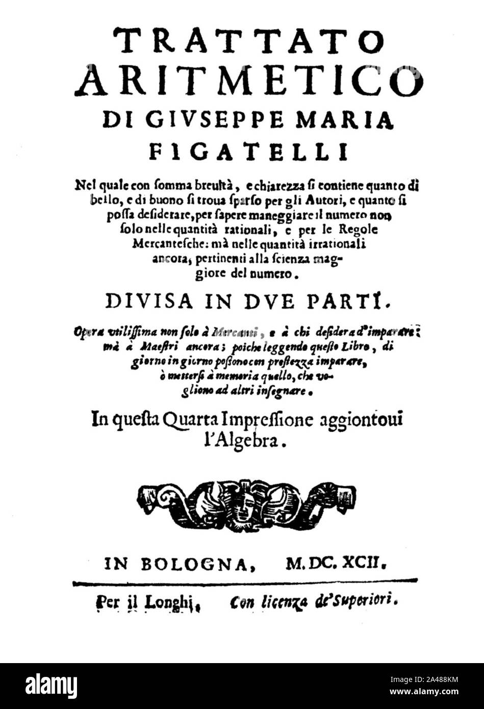 Figatelli, Giuseppe Maria - Trattato aritmetico, 1692 - BEIC 1501158. Banque D'Images