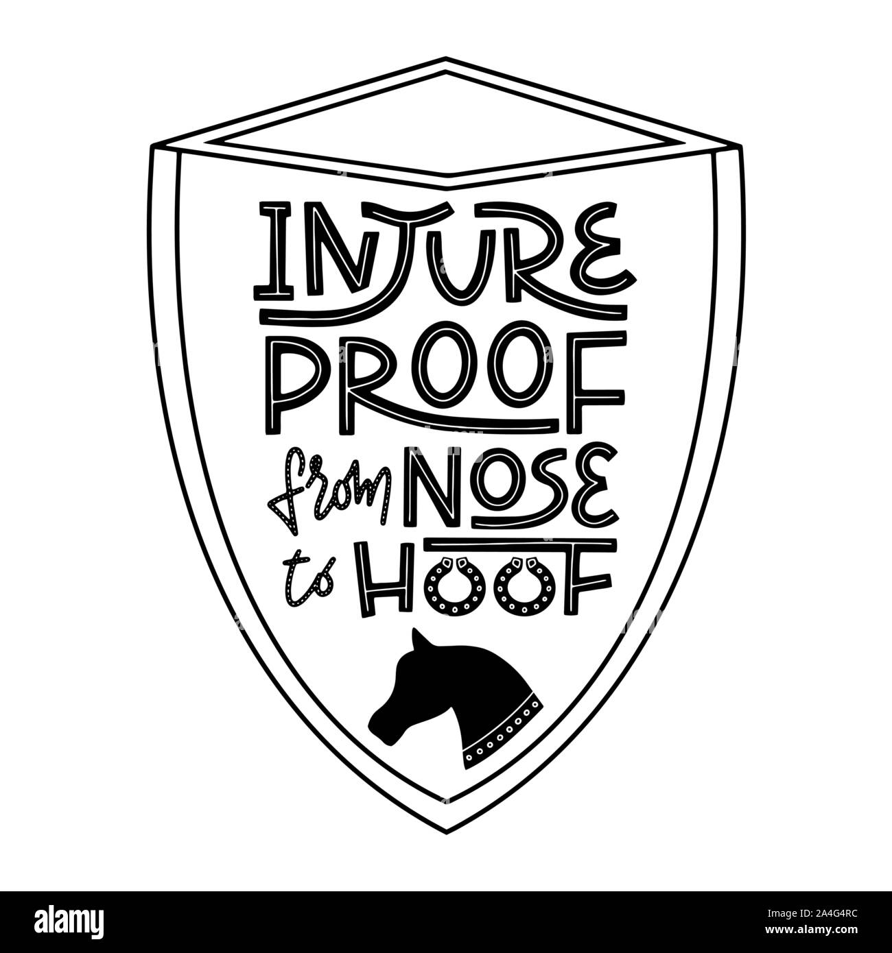Injureproof du nez à sabot. Witty pun lettrage pour cheval chevaux équestre cheval et de l'assurance et l'évaluation de l'aide de l'EFP. Les chevaux et poneys Illustration de Vecteur