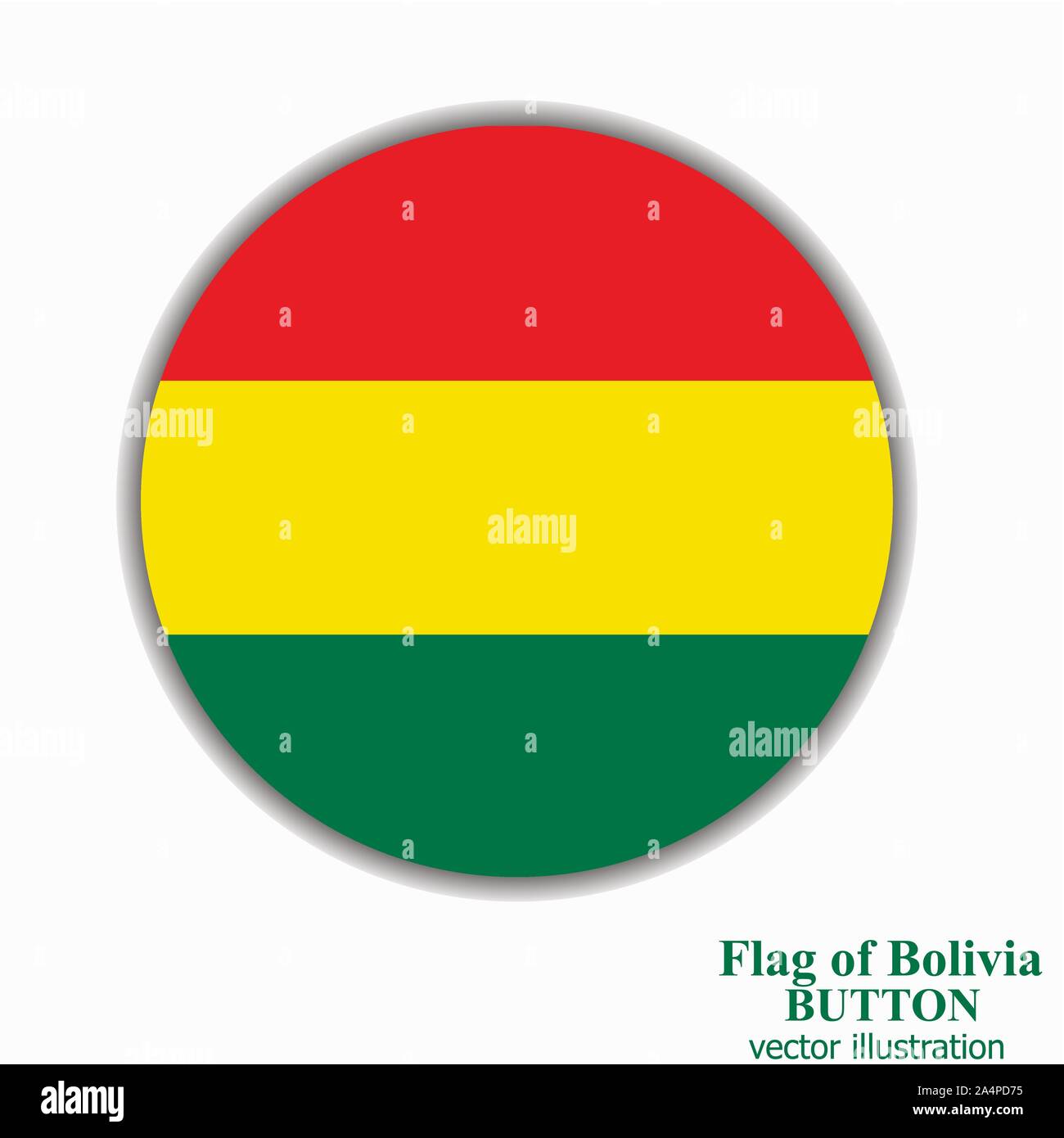 Bouton lumineux avec le drapeau de la Bolivie . La Bolivie heureux jour arrière-plan. Bouton lumineux avec un fond blanc. Illustration de Vecteur