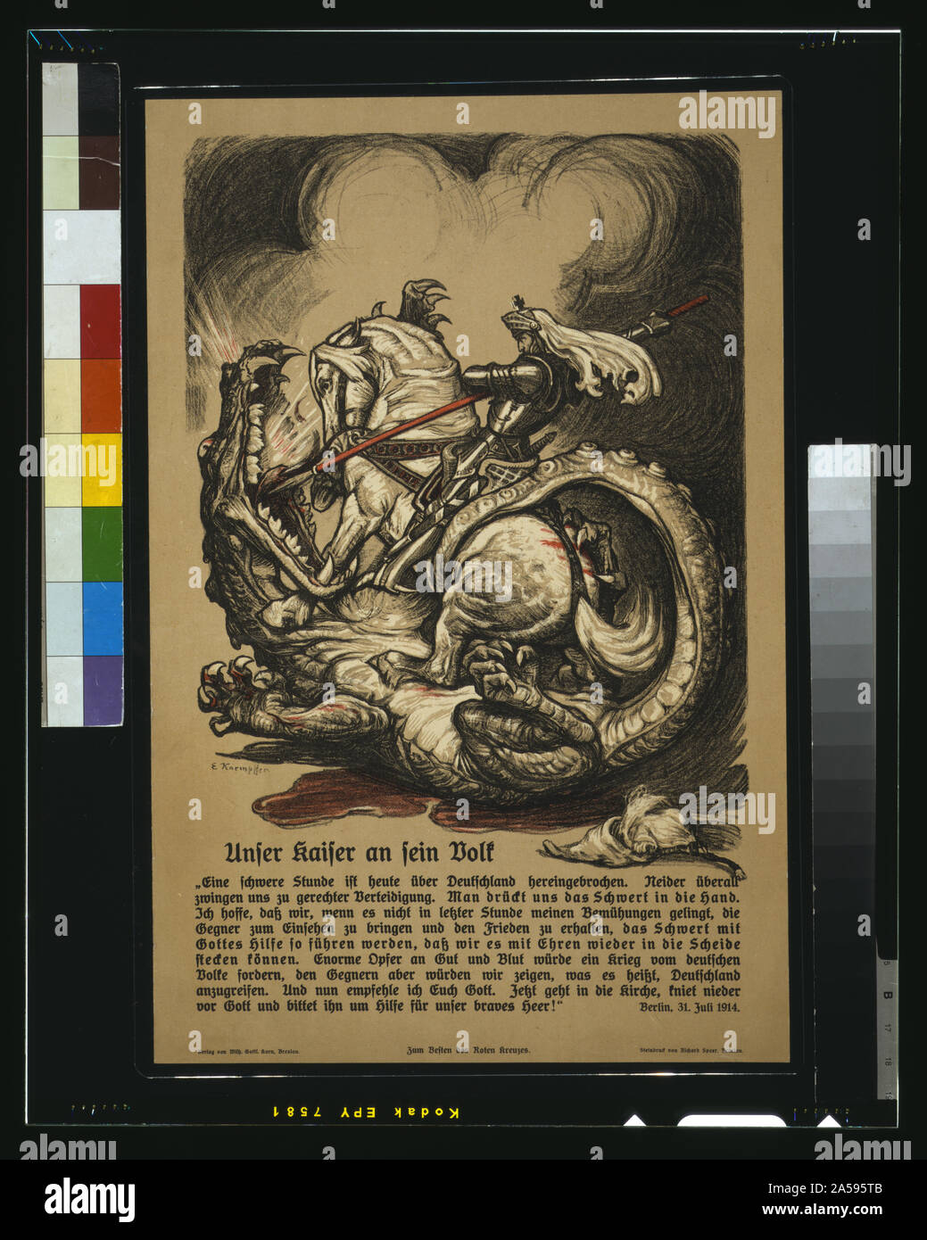 Unser Kaiser un sein Volk Résumé : Poster montre Saint Georges terrassant un dragon. Texte, sous le titre Notre empereur à son peuple est une proclamation de l'empereur Guillaume II le 31 juillet 1914, concernant l'avènement de la guerre, de la lutte à venir, et la nécessité de prier pour l'aide de Dieu pour les soldats. Affiche a été émis au profit de la Croix-Rouge. Banque D'Images