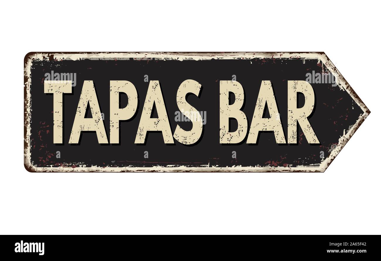 Le Tapas bar vintage métal rouillé signe sur un fond blanc, vector illustration Illustration de Vecteur