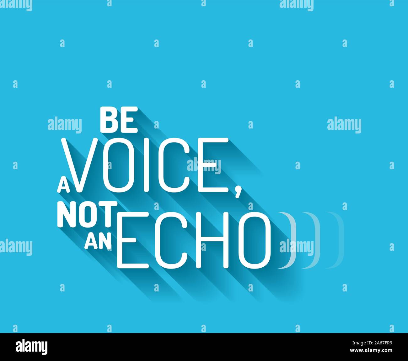 Texte minimaliste d'inspiration d'un lettrage en disant être une voix, pas un écho Illustration de Vecteur