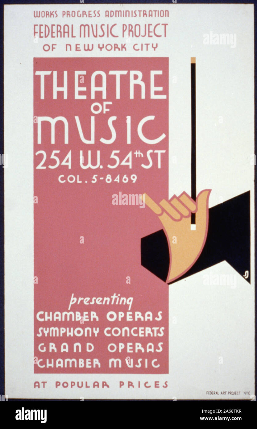 Works Progress Administration Projet Musique Fédérale de New York City Theatre de musique Résumé : L'affiche pour les Projet de musique de la ville de New York présentation d'opéras, concerts, et de musique de chambre au Théâtre de la musique, 254 W. 54th St., New York City, New York. Banque D'Images