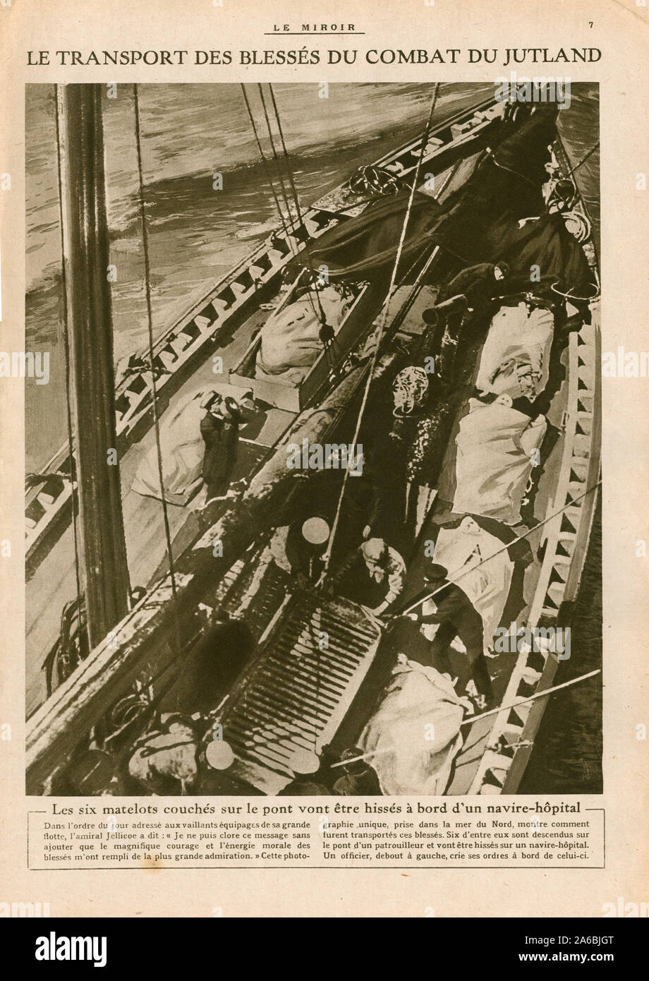 Le Miroir de l'article daté du 25 juin 1916 montrant blessés marins de la Royal Navy qui sont transportés par bateau à partir de la bataille du Jutland se sont battus entre la Royal Navy et de la flotte de haute mer allemande du 31 mai au 1 juin 1916. Le miroir était un supplément à la Petit Parisien et est apparu pour la première fois en 1910 dans l'impression Banque D'Images