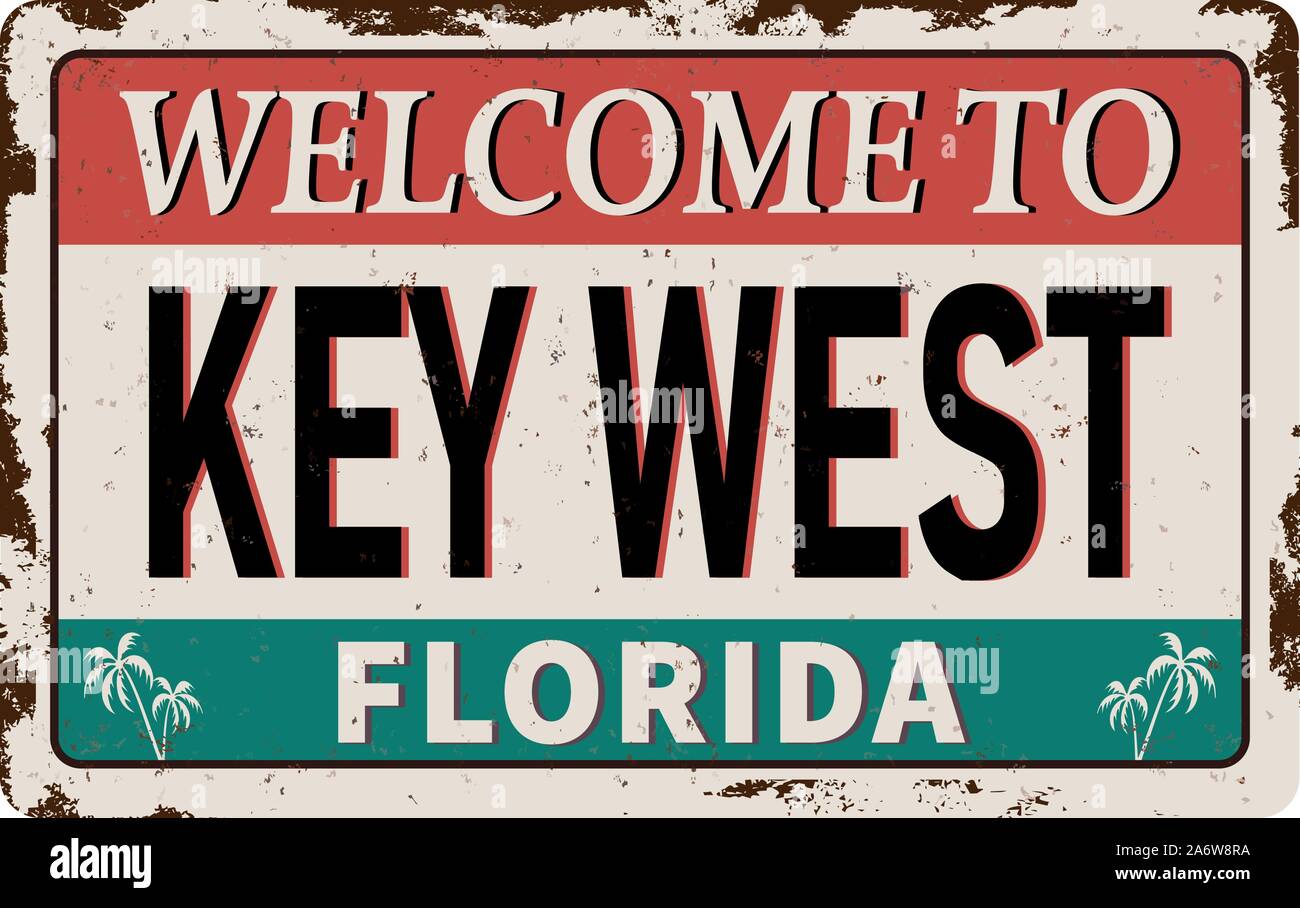 Bienvenue à Key West en Floride - Vector illustration - vintage rusty metal sign Illustration de Vecteur