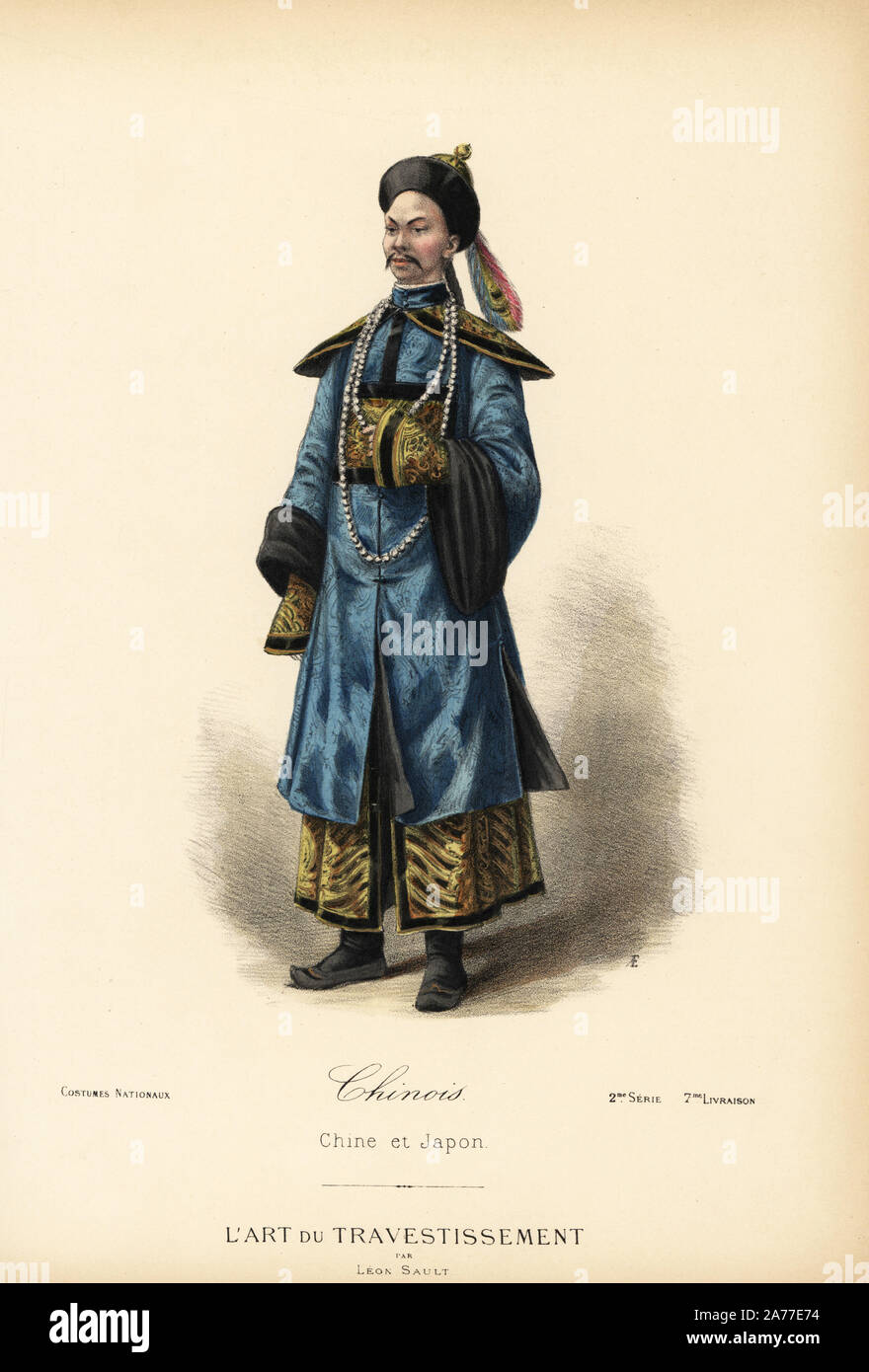 L'homme chinois, 19e siècle. Chapeau de satin de soie, de plume de paon avec veste sur robe en satin brodé, bottes. Lithographie coloriée après un dessin par Léon Sault de 'L'Art du travestissement" (l'Art de fantaisie), Paris, 1880. Sault a été un théâtre et opéra, concepteur et éditeur de magazine de mode de luxe. Banque D'Images