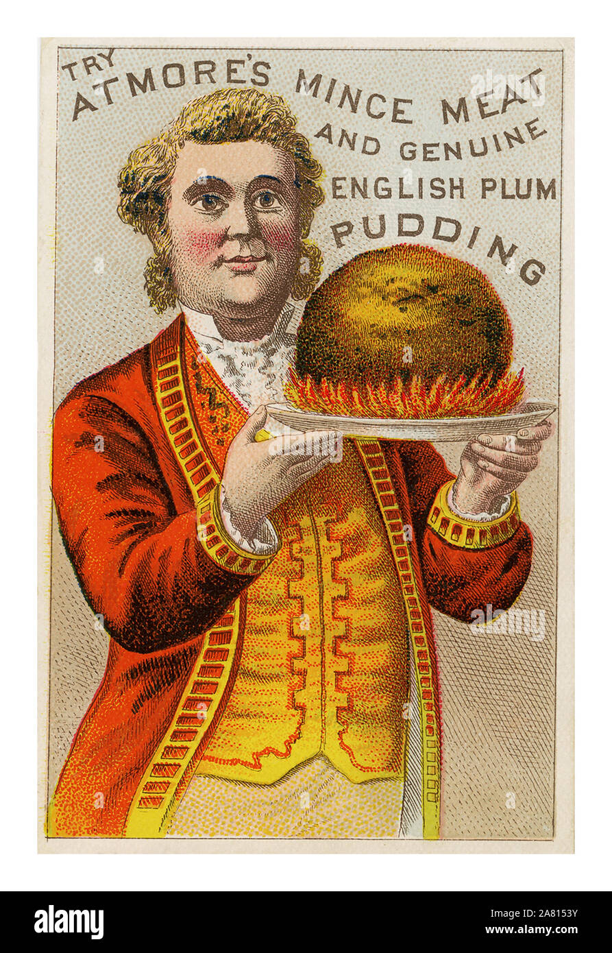 1800's Vintage Victorian Plum-pudding de Noël publicité de promotion du commerce de la viande hachée et Atmore véritable Plum-pudding anglais. L'homme au service du flaming plum-pudding est vêtue d'une veste rouge et jaune vif et de l'enveloppe servant de serveur Banque D'Images
