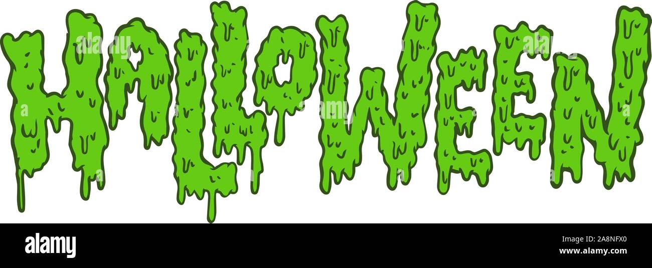 L'Halloween. Une phrase dans lettrage style slime. Thème de l'Halloween. L'élément de conception pour poster, carte de visite, bannière, signe. Vector illustration Illustration de Vecteur