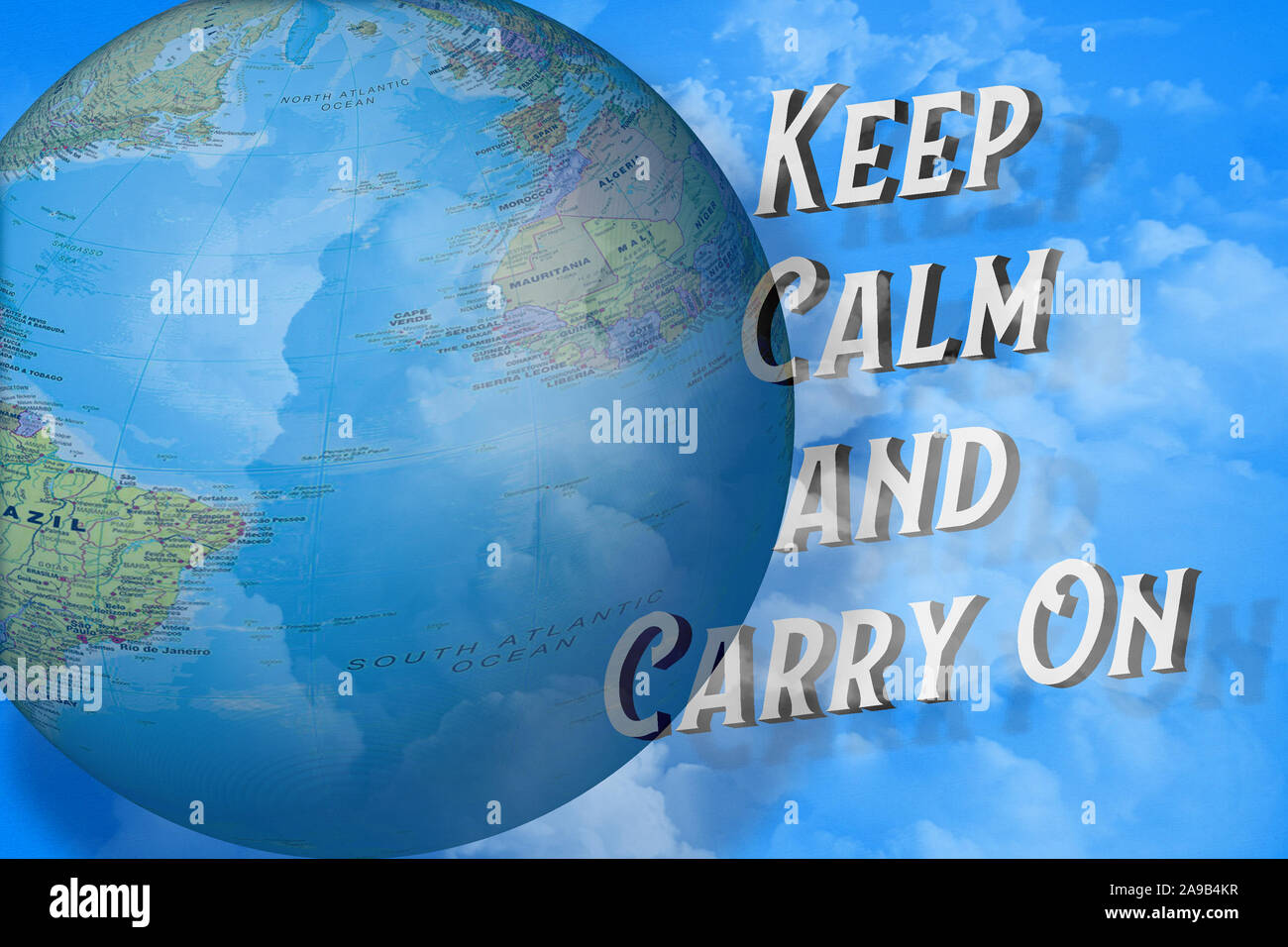 Keep calm and carry on texte en regard la terre avec une carte politique sur ciel bleu et des nuages blancs de fond. Sur la vue 3D Perspective. Desi créative Banque D'Images