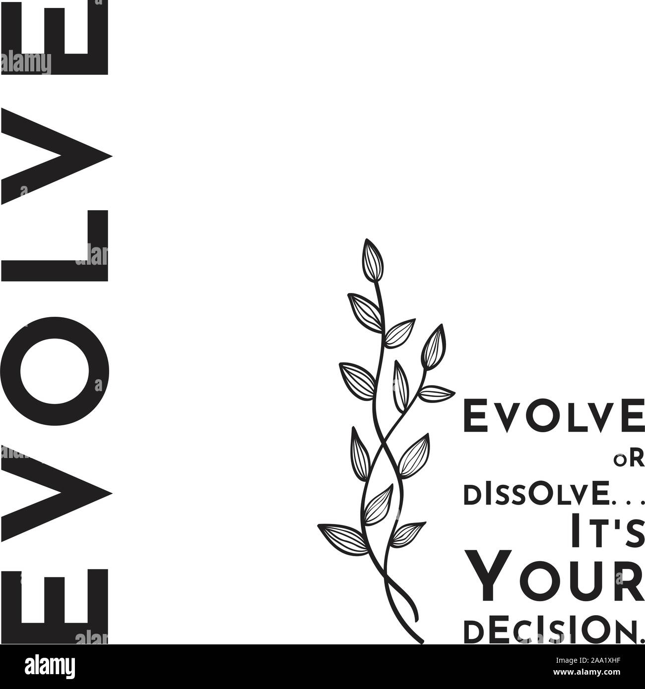 Évoluer ou dissoudre ... C'est votre décision citer Illustration de Vecteur