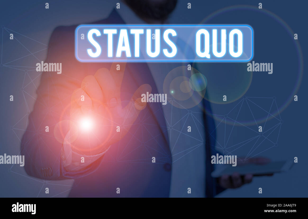 L'écriture de texte Word Status Quo. Photo d'affaires mettant en état