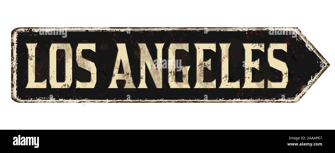 Los Angeles vintage métal rouillé signe sur un fond blanc, vector illustration Illustration de Vecteur