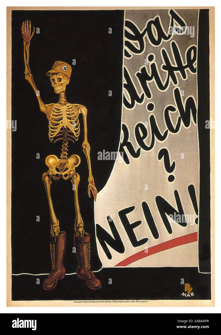 Vintage 1930 affiche de propagande nazie avec un squelette portant un chapeau militaire avec croix gammée, salué avec le slogan : "Le Troisième Reich ? Non ! Das dritte Reich ? NEIN ! Banque D'Images