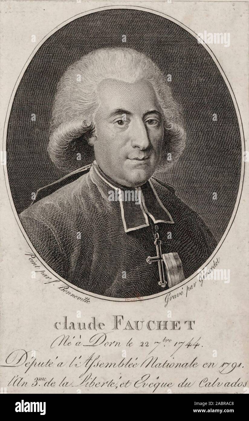 Claude Fauchet est né à Dorn sur la 7e, 7e, 1744, adjoint à l'Assemblée nationale en 1791, la 3e année de la liberté, et l'évêque du Calvados, stamp. François Bonneville, 1792 Banque D'Images