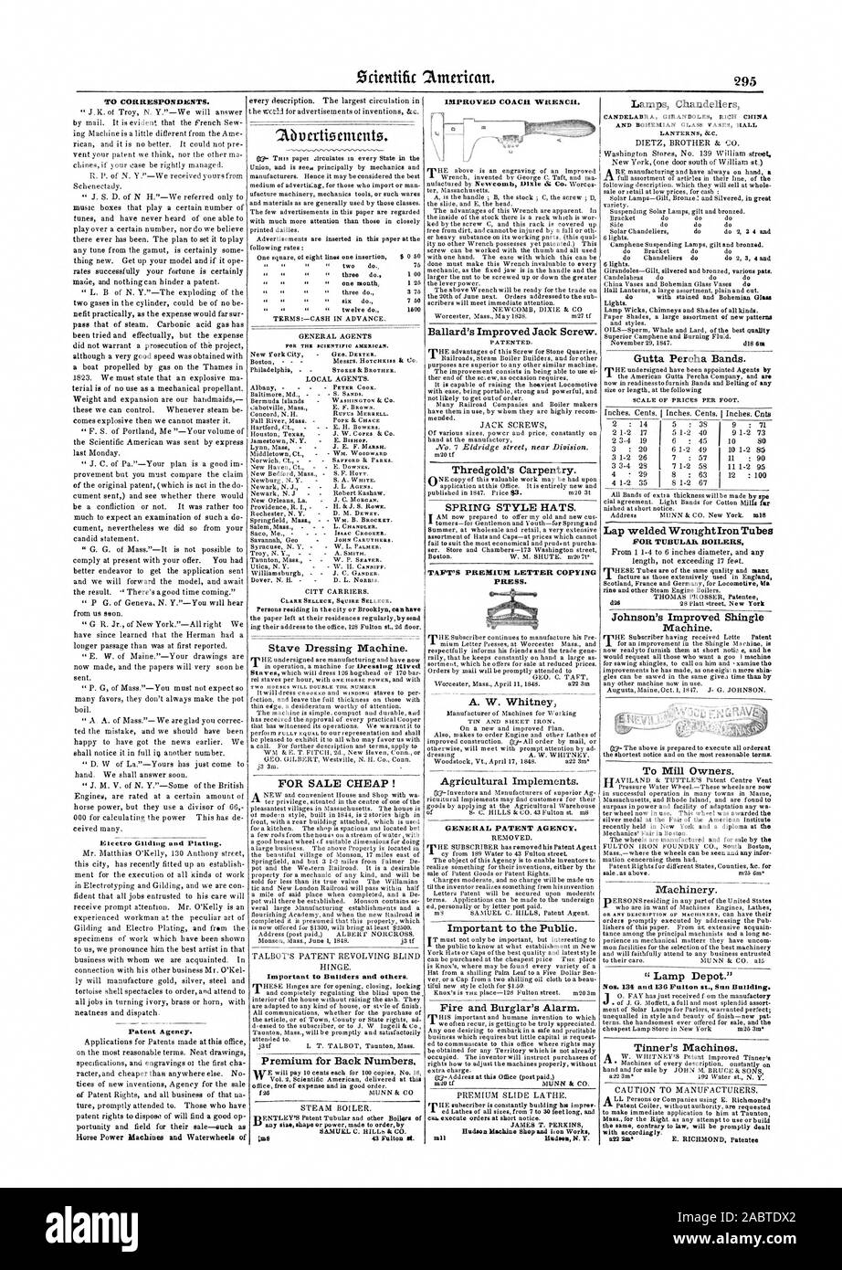 Aux correspondants. Mutrtieentents. Pour le SCIENTIFIC AMERICAN. CLARE SELLECK SQUIRE. SELLECE Machine de Stave. Deux chevaux VA DOUBLER LE NOMBRE À VENDRE PAS CHER ! Prime pour les anciens numéros l'amélioration clé. COACH Ballard a amélioré de la vis du vérin. L'Thredgold la menuiserie. Chapeaux de style de printemps. Lettre PREMIUM TAFT DU Appuyez sur Copier. A. W. Whitney outils agricoles. Général de l'agence de brevets. L'importance pour le public. L'alarme incendie et antivol. mil insignes N.Y. Lustres GIRANDOLES CHANDELIER Lampes LANTERNES CHINE RICHE &C. Bandes de gutta-percha. Chaudières tubulaires pour l'amélioration de la machine à bardeaux Johnson. À Banque D'Images