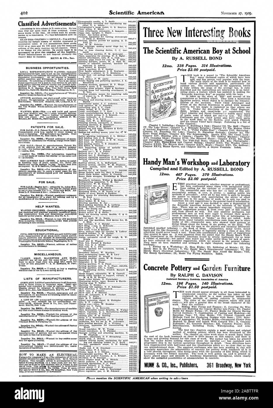 1 16. Annonces occasions d'affaires. Les brevets pour la vente. Pour la vente. HELP WANTED. Pour l'éducation. Divers. Listes des fabricants. Comment faire une installation électrique, trois nouveaux livres intéressants Le Scientific American Boy à l'École par A. RUSSELL BOND 12mo. 338 pages. 314 illustrations. Prix $2.00 services postpayés. Compilé et édité par A. RUSSELL BOND 12mo. 467 pages. 370 illustrations. Prix $2.00 postpaid' : par Ralph C. DAVISON Secrétaire adjointe Association concrète d'Amérique 12mo. 196 pages. 140 illustrations. Prix $1.50 services postpayés. MUNN & Co. Inc. Publishers 361 Broadway New York, - Banque D'Images