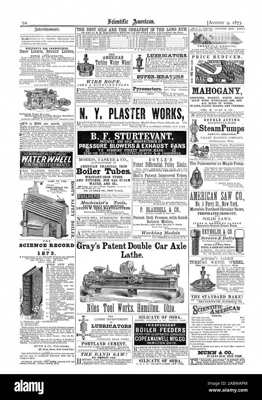 94 BOIS SATINÉ ET FRÊNE HONGROIS DANS LES LOGS PLANK CONSEILS ET facettes. Trois plis ACAJOU TOITURE DOUBLE EFFET DU SteamPumps TOUJOURS FIABLE. Perforé EN ACIER À COUPE CROISÉE FER oft VIS D'ENREGISTREMENT 1 7 3. 37 Park Row New York City. Les meilleures HUILES SONT LES MOINS CHERS À LONG TERME. Lubrificateurs. SUPER-REATERS TRAVAILLE B. F. STURTEVANT SOUFFLANTES PRESSION& DES VENTILATEURS D'AMERICAN CHARBON les tubes de chaudière. Et RACCORDS POUR L'EAU ET DE VAPEUR DE GAZ DE L'huile. Double de Gray, essieu de voiture Tour. La BANDE DE CIMENT PORTLAND LUBRIFICATEURS SA ROUE HYDRAULIQUE ET SON ORIGINE WIFI CÂBLES MÉTALLIQUES. Très épais et améliorée. LUCIUS W. ÉTANG Banque D'Images