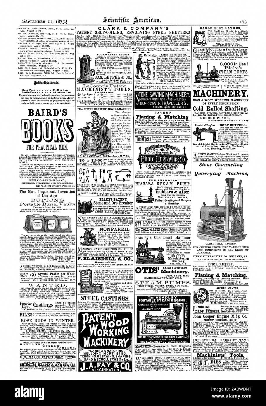 De toute description. L'arbre de laminés à froid. GEORGE PLACE Meubles & agents de contrepartie voulait. L'amélioration de machines outils des mécaniciens des lamelles de rabotage brevet el. Matching BRADLEY Manufacturing Company OTIS BROS. PORTABLE & C MACHINE À VAPEUR. Z.73 BESTe LE PLUS ÉCONOMIQUE ET LE MOTEUR' ; 5' pour envoyer circulaire. T H E J.C.HOADLEY C O. LAWRENCE MASSE. Aimants permanents aimants acier EAGLE TOURS PIED Coupe-boulons. Wood & Light Machine Co. Worcester Mass. OU VAPEUR PIERRE CO. RUTLAND VT. L'INDE Advationnento EN CAOUTCHOUC. À l'intérieur de la page 75 c. la ligne. BAIRD'S CLARK & COMPANY'S, Scientific American, 75-09-11 Banque D'Images