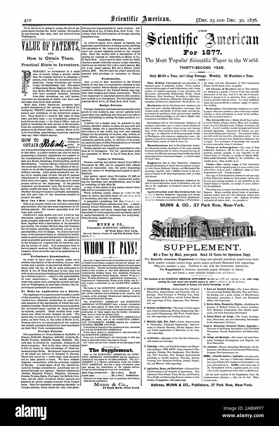 Déc. 23 et déc. 30 1876. TIIF qnteritan teinte TRENTE-DEUXIÈME ANNÉE. Seulement 3,20 $ par année, y compris les frais de port. Une fois par semaine. 52 numéros par an. Valeur des brevets sur la façon de les obtenir. Conseils pratiques pour les inventeurs. Comment puis-je assurer mon invention ? L'examen préliminaire. Pour faire une demande de brevet. Les brevets étrangers. Brevets canadiens. Marques déposées. Les brevets de dessin ou modèle. Des copies des brevets. 37 Park Row New York. 01 1T remplir ! Le supplément. Munn. C 37 Park Comment New York Comment t'OBTENIR MUNN & CO 37 Park Row New-York. Supplément. 5 $ par an par mail post-payée. Envoyer 10 cents pour exemplaire. Le contenu de la Banque D'Images