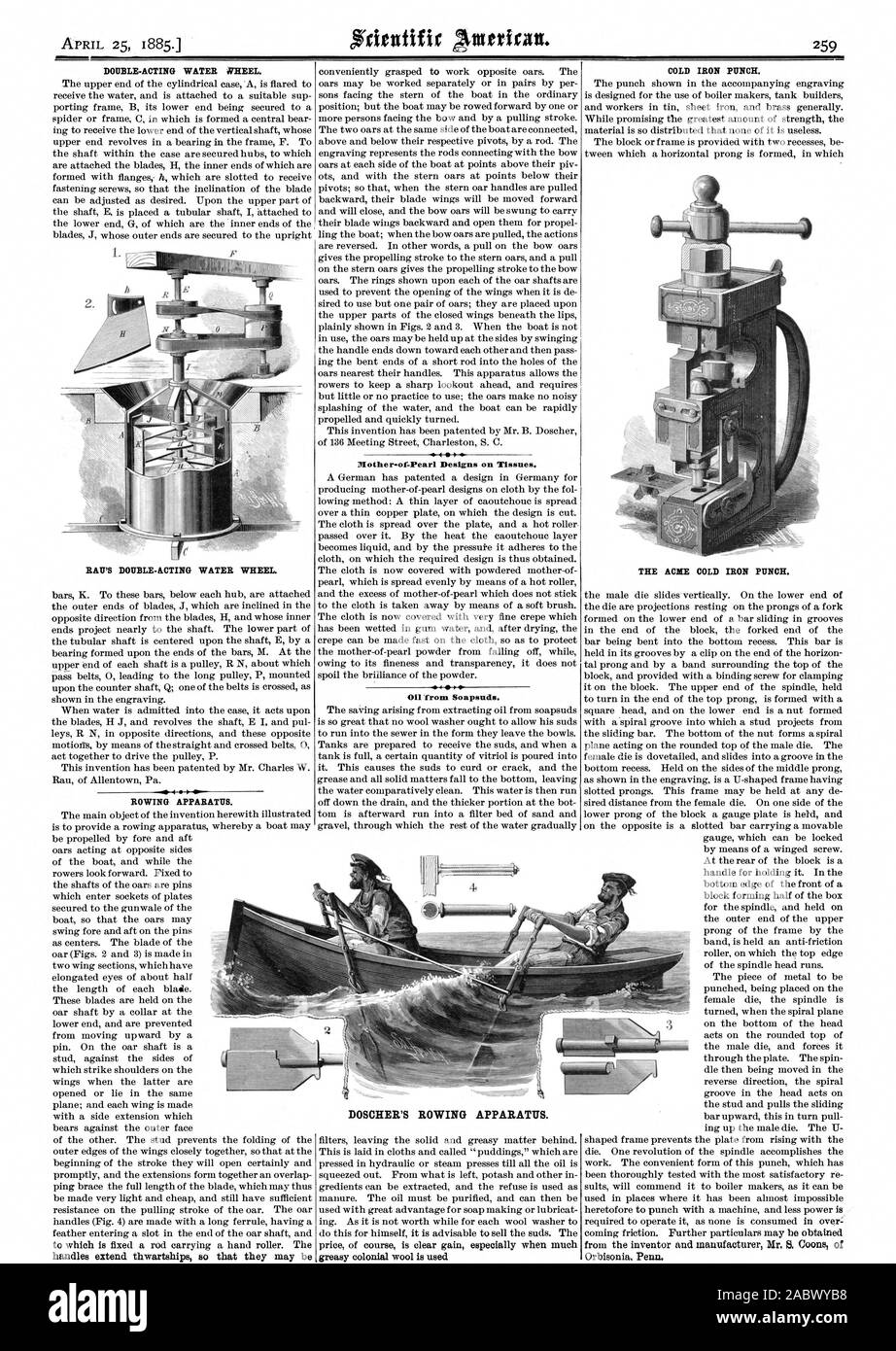 Ntintifir «L'EAU DOUBLE EFFET TALON. RAU À DOUBLE EFFET DE LA ROUE DE L'EAU. Appareil d'AVIRON. thwartships s'occupe de prolonger de façon à ce qu'ils peuvent être 4 Mère-de-Pearl Dessins sur tissus. À partir de l'huile grasse. exclusivement avec de la laine est utilisé coloniale poinçon de fer froid. L'ACME FER FROID POINÇON. de l'inventeur et fabricant M. S. Coons de Orbisonia. L'appareil d'AVIRON DONNER Penn.., Scientific American, 1885-04-25 Banque D'Images
