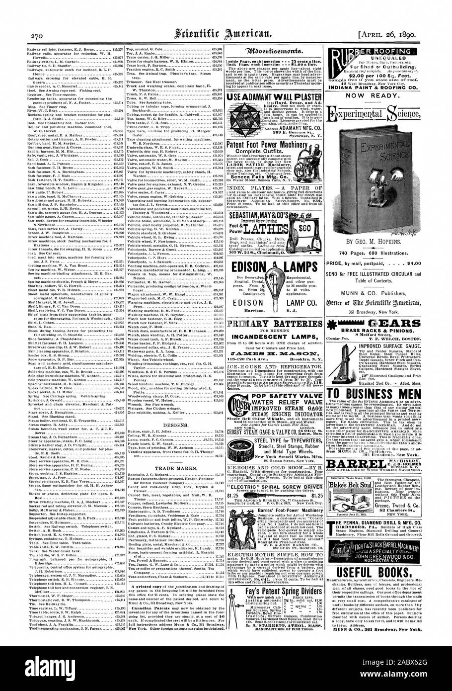 Machines d'alimentation Pied brevet des tenues complètes. Seneca Falls Mfg Co. SEBASTIANMAY&CO'S:LATHE ET BATTERIES DE LAMPES À INCANDESCENCE 8,120 Park Ave Brooklyn N.Y. POP SOUPAPE DE SÉCURITÉ LA SOUPAPE DE DÉCHARGE DE L'EAU VAPEUR MACHINE À VAPEUR AMÉLIORÉE GAGE INDICATEUR SPIRALE "électriques" DMIIII TOURNEVIS 1,25 $ 1,25 $ Barnes' Foot-Power envoyer gratuitement des machines circulaire illustré et Table des matières. MUNN & CO. EN LAITON Éditeurs RACKS & pignons. S Medford Street la jauge de surface amélioré. Livres utiles. MUNN & CO 361 Broadway. New York. Les lampes EDISON EDISON Harrison LAMP CO. N. J. 2,00 $ par 100 inégalé Sq. Les pieds. Peinture de l'INDIANA Banque D'Images
