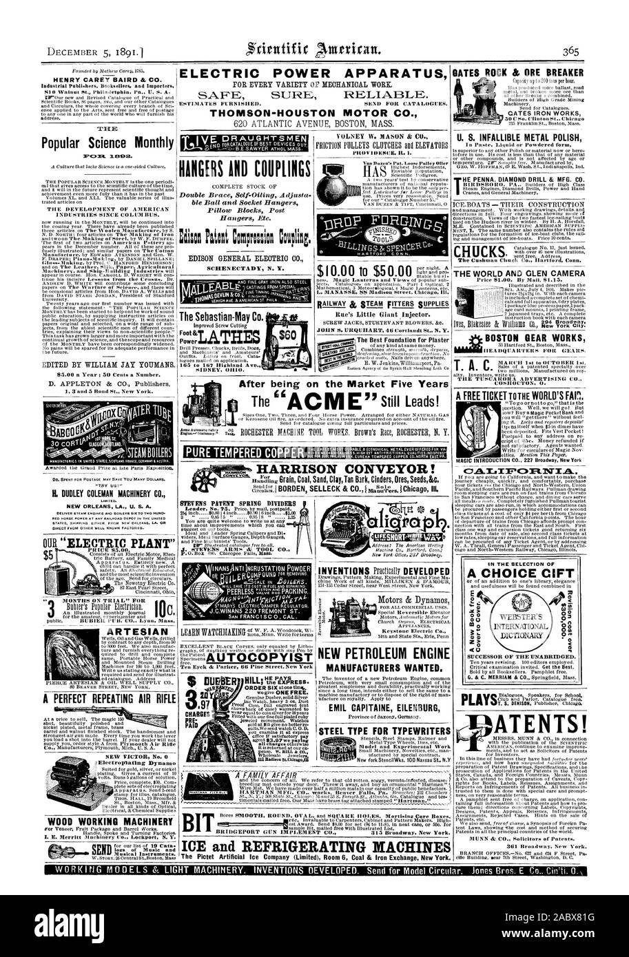 Appareils ÉLECTRIQUES POUR CHAQUE VARIÉTÉ D'ASSURER LA SÉCURITÉ DES TRAVAUX DE MÉCANIQUE FIABLE. Évaluations fournies. Pour envoyer des catalogues. THOMSON-HOUSTON MOTOR CO. ROCK & PORTES COUPE-minerai CATES IRON WORKS HENRY CAREY BAIRD & Co. et libraires éditeurs industriels importateurs TR II Walnut St Philadelphie. Pa U. S. A. 1812021 mensuel de vulgarisation scientifique. Le développement des industries américaines depuis COLUMBUS ÉDITÉ PAR WILLIAM JAY YOUMANS. S5.00 par an ; 50 cents le nombre. .Essayez-nous !" IL DUDLEY COLEMAN CO. LIMITED. Fournir des moteurs à vapeur et chaudières DE SIX À DEUX HUND RED HORSE POWER À TOUT RAILROAD DEPOT DANS Banque D'Images Appareils ÉLECTRIQUES POUR CHAQUE VARIÉTÉ D'ASSURER LA SÉCURITÉ DES TRAVAUX DE MÉCANIQUE FIABLE. Évaluations fournies. Pour envoyer des catalogues. THOMSON-HOUSTON MOTOR CO. ROCK & PORTES COUPE-minerai CATES IRON WORKS HENRY CAREY BAIRD & Co. et libraires éditeurs industriels importateurs TR II Walnut St Philadelphie. Pa U. S. A. 1812021 mensuel de vulgarisation scientifique. Le développement des industries américaines depuis COLUMBUS ÉDITÉ PAR WILLIAM JAY YOUMANS. S5.00 par an ; 50 cents le nombre. .Essayez-nous !" IL DUDLEY COLEMAN CO. LIMITED. Fournir des moteurs à vapeur et chaudières DE SIX À DEUX HUND RED HORSE POWER À TOUT RAILROAD DEPOT DANS Banque D'Images