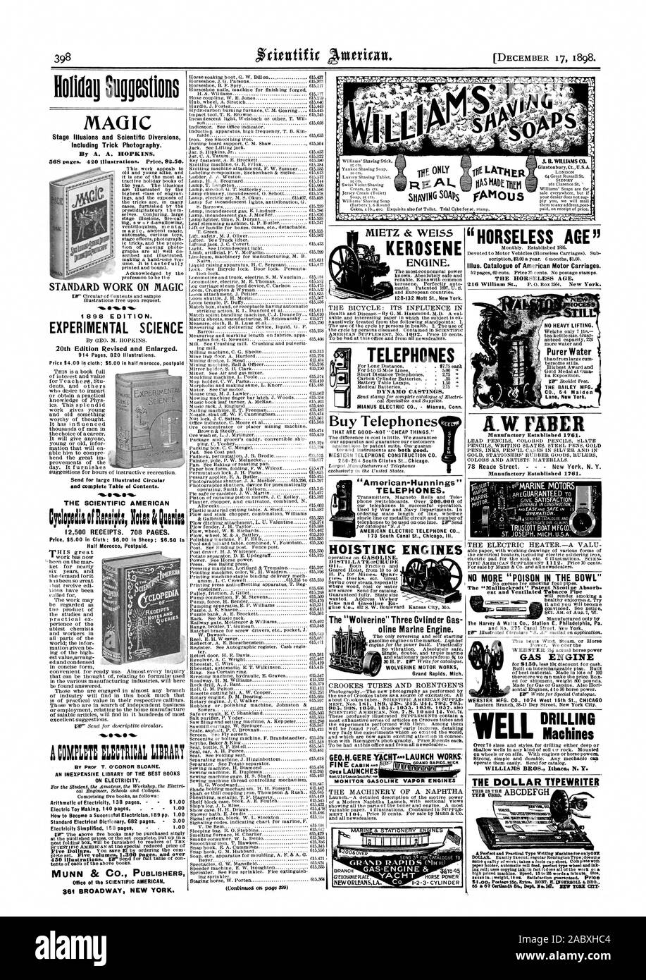 Un moteur KÉROSÈNE METZ & Weiss. 128-132 Mott St. New York. DYNAMO TÉLÉPHONES CASTINGS. J. B. WILLIAMS CO. Acheter des téléphones qui ne sont bons, mais pas bon marché." "LES CHOSES DE L'OUEST TÉLÉPHONE CONSTRUCTION CO. de téléphones. AMERICAN ELECTRIC TELEPHONE CO. 173 South Canal Street, Chicag III. ILW FABER 1761 manufacture établie. vAP - TRUSCOTT VOILE Kft CO. ' SANS ÂGE' Illus. Catalogue of American Motor Carriages. L'ÂGE ET SANS AUCUN TRAVAIL. L'eau plus pure CO. 54 Maiden Lane New York. Ouvrage de référence sur l'édition 1898 de la magie. Les SCIENCES EXPÉRIMENTALES 20e édition révisée et élargie. 94,00 Prix de tissu ; 95.00 en Banque D'Images