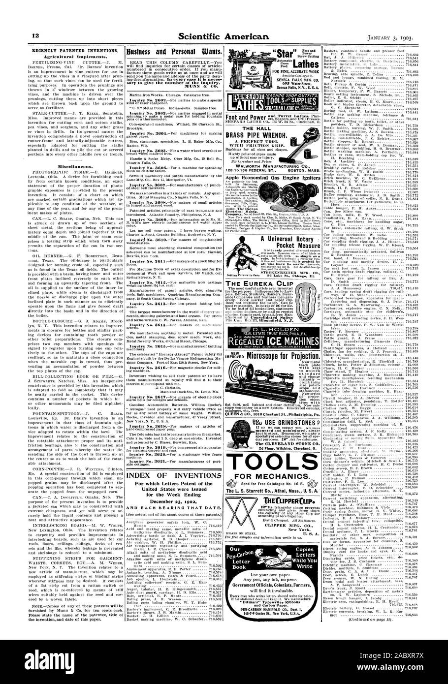 Pour la semaine se terminant le 23 décembre 1902 et chaque roulement CETTE DATE. Mesure de poche. STECKENILEITER MFG. CO. D. L.HOLDEN Microscope pour projection. Le CLIPPER MFG. CO. New York Nos trit.Un livre terYou Copies Laissez Écrire Fonctionnaires colons agriculteurs 'Ditmars" les rubans de machines à écrire et le payeur. PEN.COLLECTEUR CARBONE CO. Dept. JE 145.7-9 Centre St. New York É.-U. POUR LES TRAVAUX DE PRÉCISION SENECA FALLS MFG. Le AuEitieLathes CO. LAITON HALL CLÉ À TUBE. WALWORTH MANUFACTURING CO. de gaz allumeurs moteur économique d'Apple La STONE CO. À CLEVELAND POUR LA MÉCANIQUE. La L. S. Messe Starrett Co. Athol U. S Banque D'Images