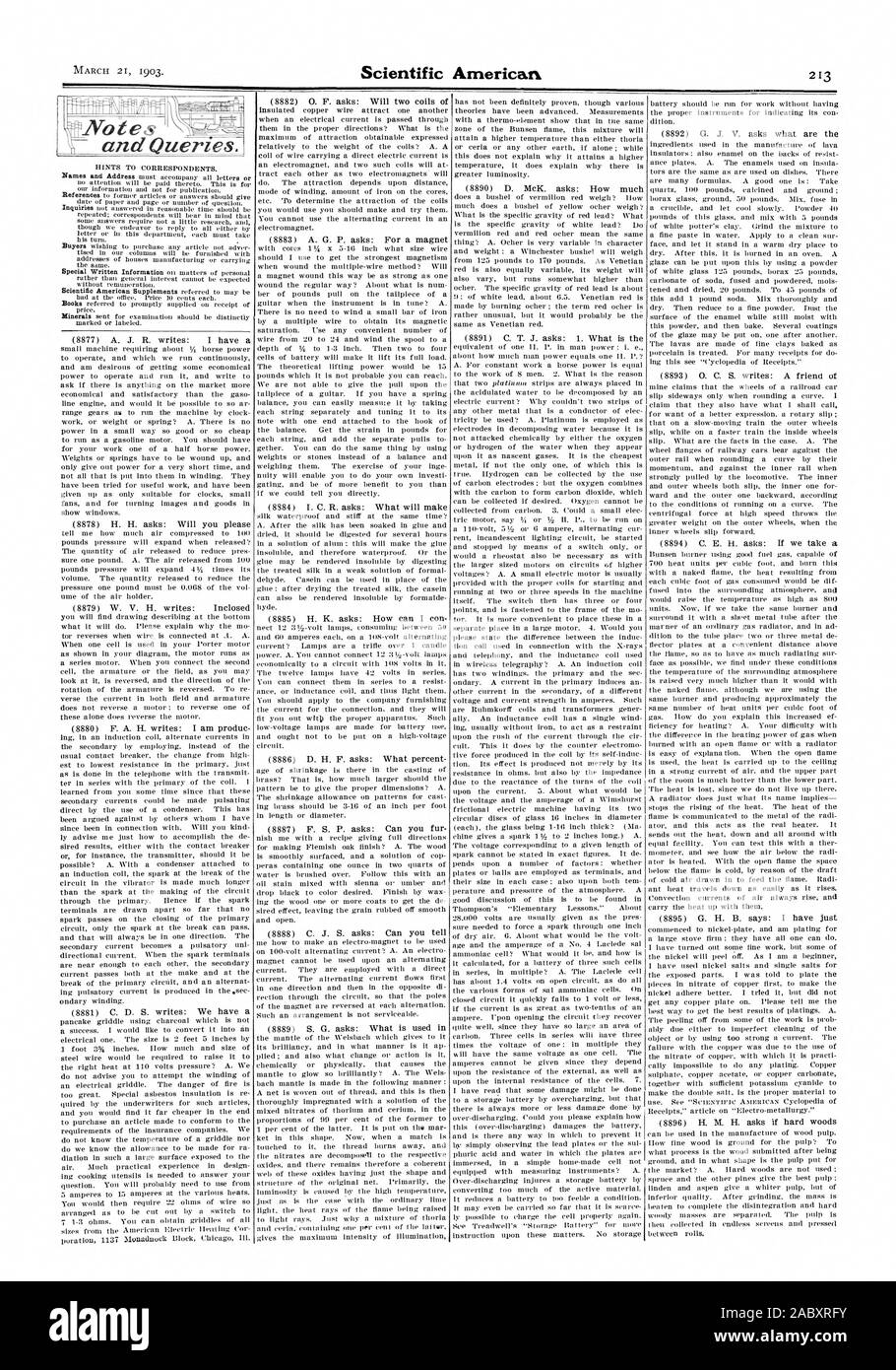 Conseils pratiques aux correspondants. nu attention particulière sera accordée à cet effet. C'est pour notre information et non pour publication. date de papier et la page ou le numéro de la question. Pas répondu à des demandes de renseignements dans un délai raisonnable devrait être répété ; correspondants pourront garder à l'esprit que si nous nous efforçons de répondre à tous soit par lettre ou dans ce département chacun doit prendre sa tour. Utilisé dans nos colonnes seront fournis avec des adresses de maisons ou de fabrication portant le même. sans rémunération. a au bureau. Prix 10 cents chacun.. prix marqués ou étiquetés. Lorsqu'un courant électrique est passé à travers relativement Banque D'Images
