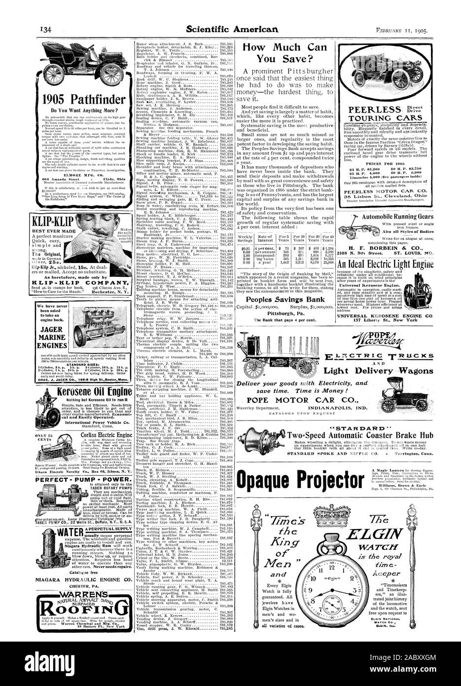 La livraison de vos marchandises les moteurs avec l'électricité et d'économiser du temps. Le temps est argent ! Le pape Motor Car Co. Moteur Kérosène kérosène mais rien pour l'exécuter 0 International Power Vehicle Co. ''STANDARD ' Deux =automatique Vitesse moyeu frein rétro parle standard et de mamelon CO. - Torrington Connecticut Projecteur Opaque parfaite- L'ALIMENTATION DE LA POMPE. Pompes rotatives TABER TABE3 CO 32, rue de la pompe de puits Buffal N.Y. É.-U. A. V =KLIP KLIP KLIPKLIP SOCIÉTÉ. Peuples SMOOtE Savings Bank ' 7T2 Chambre Double Lekinff/Hommes Z.L Timemakers GIN WATCH 'ELGIN ELGIN SG NATIONAL UN APPROVISIONNEMENT PERPÉTUEL Catalogue gratuitement CHESTER PA. WARREN'S EAU 00 broches, Scientific American Banque D'Images