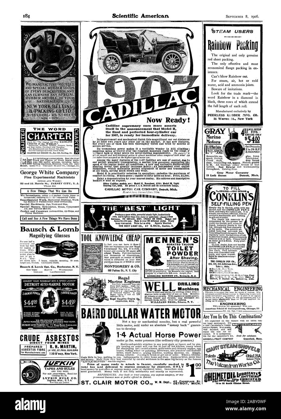 Maintenant prêt ! Une fois de plus la suprématie de Cadillac s'affirme dans l'annonce que le dernier modèle II et mis au point quatre-cylindres pour 1907 est prêt pour la livraison immédiate. 1001 KNOWEEDU liEEIEST - fk MONTGOMERY LIGHT CO. Moteurs Marins Regal TALC BORATÉ POUDRE TOILETTES Après le rasage. Machines de forage de l'eau 1 à 4 DOLLAR BAIRD MOTEUR Puissance Réelle ' Detroit Michigan. Le mot CHARTER George Fine White Company machinistes expérimental Bausch Lomb Bausch LS Loupes et Lomb Opt. Co. Rochester N.Y. INGÉNIERIE ' tik un fer WOr0 CC) EL LVFKIN ARTICLE CO. Saginaw Michigan U.S.A. $44V Banque D'Images