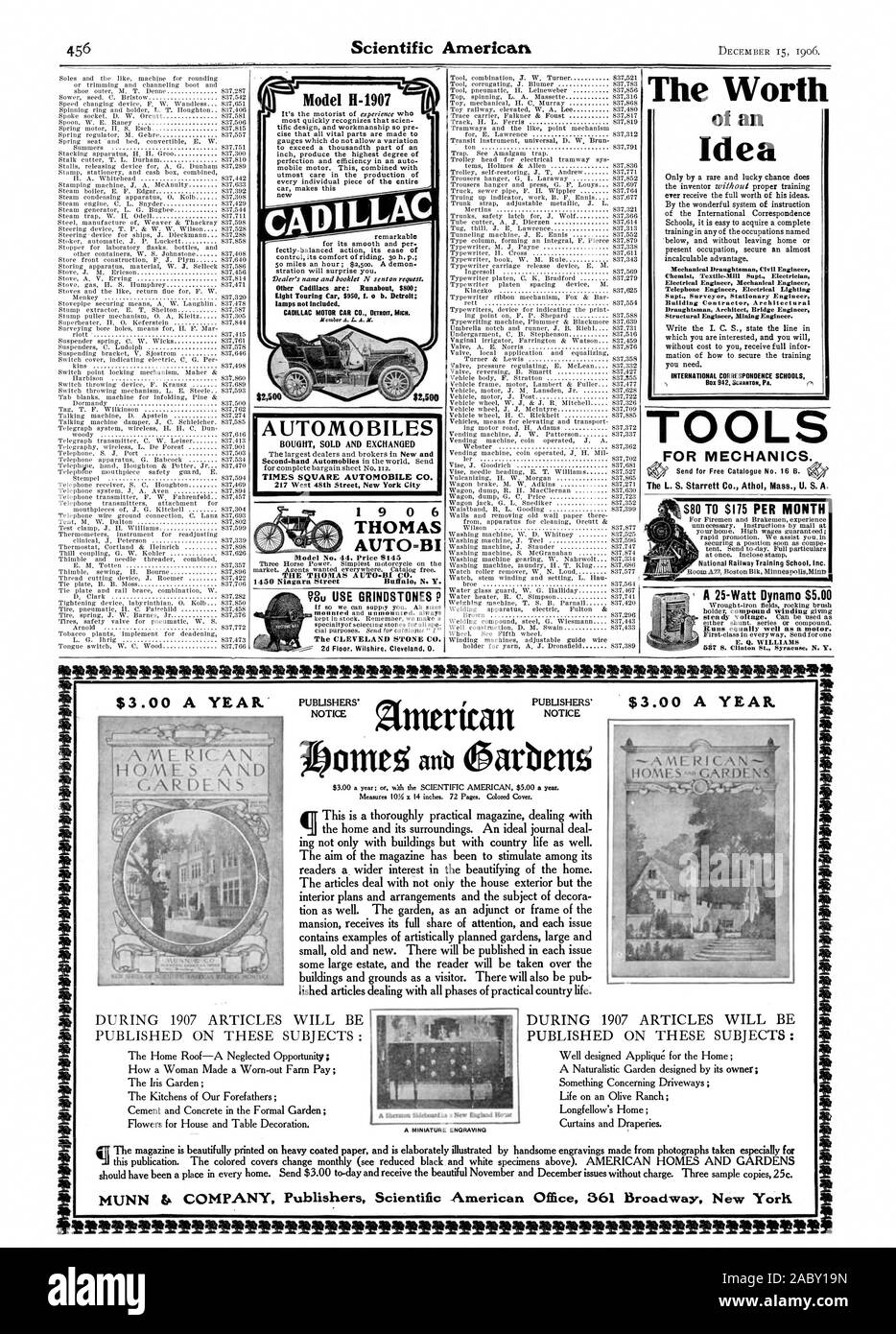 -1907 Modèle de la valeur d'une idée de LA CORRESPONDANCE INTERNATIONALE DES OUTILS DE MÉCANIQUE DE L'école. La L. S. Messe Starrett Co. Athol U. S. A. UNE Dynamo de 25 watts 5,00 $ acheté vendus et échangés TIMES SQUARE AUTOMOBILE CO. 1 9 0 6 AUTO =BI de 80 $ à 175 $ par mois 3,00 $ par année.' $3.00 par an. Ztmerican AVIS AVIS Une gravure miniature à Munn. Les éditeurs de l'entreprise Office Scientific American 361 Broadway New York9999ittOSSISISteiMititStitttit ttiMitit VIIINt S999999990222S, 1906-12-15 Banque D'Images